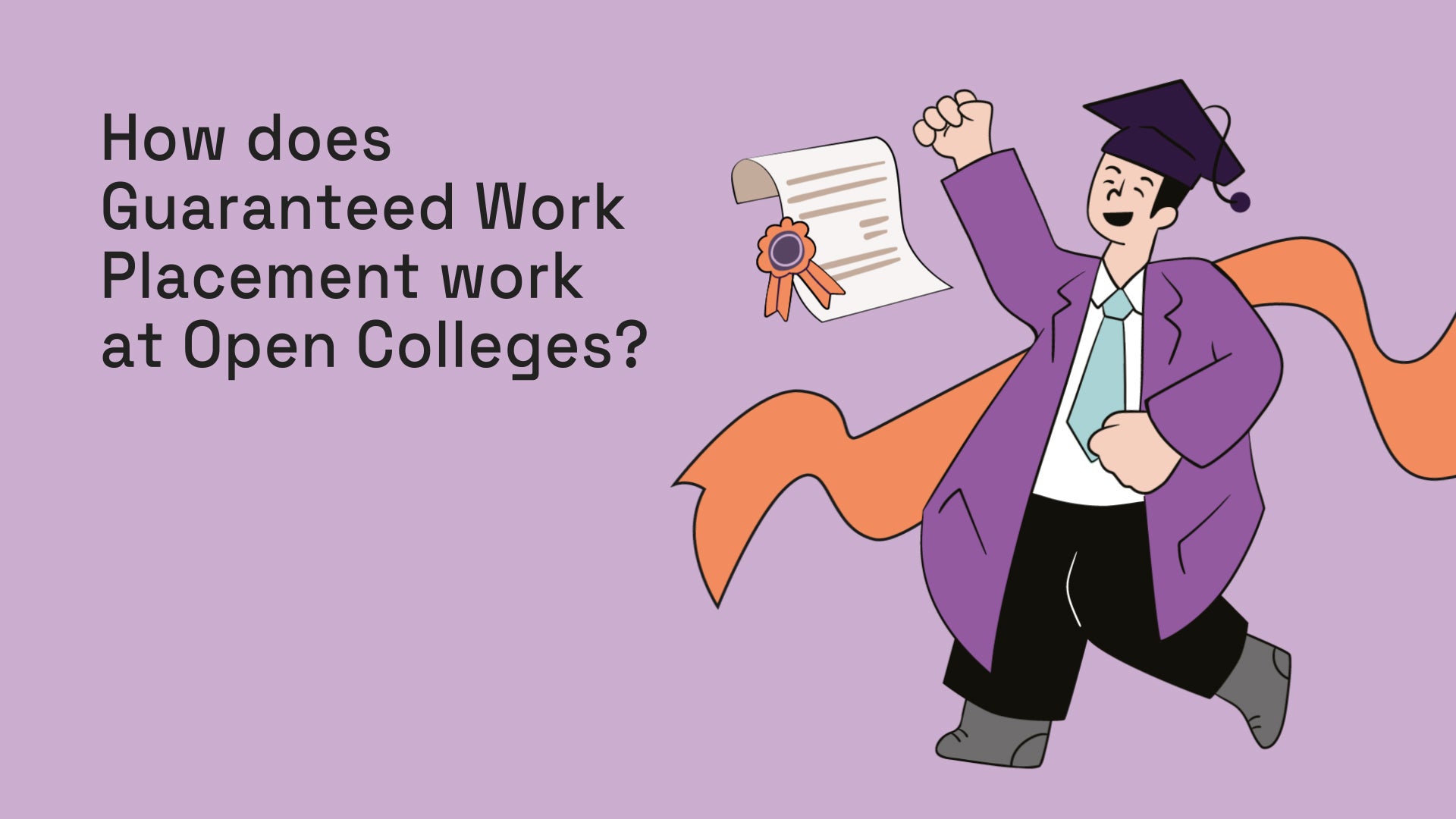 Guaranteed Work Placement | Open Colleges